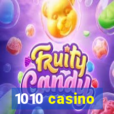 1010 casino